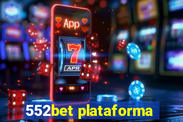 552bet plataforma